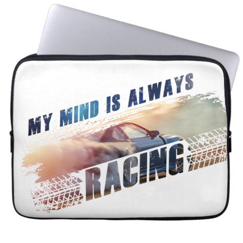 My Mind is Always Racing Menâs  Womenâs Car Love Laptop Sleeve