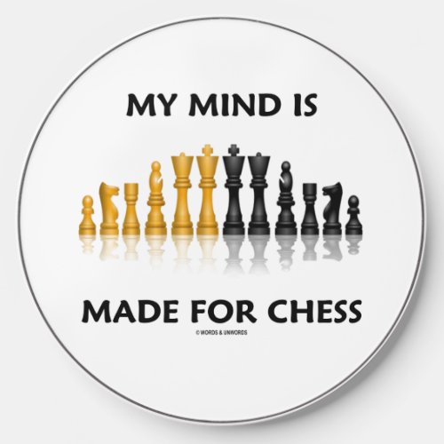 My Mind Is Made For Chess Reflective Chess Set Wireless Charger