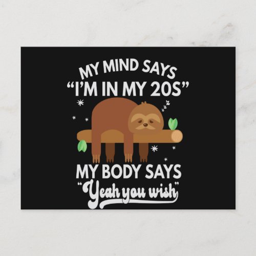 My mind says Im in 20s my Body says You Wish Gift Announcement Postcard