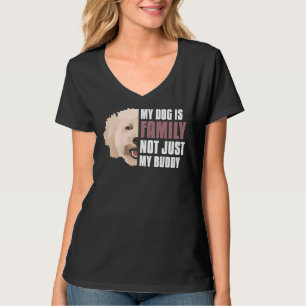 My Miniature Poodle Is Family T-Shirt