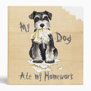 My Miniature Schnauzer Ate My Homework 3 Ring Binder