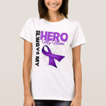 My Mom Always My Hero - Purple Ribbon T-Shirt