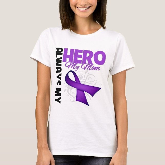 My Mom Always My Hero - Purple Ribbon T-Shirt (Front)