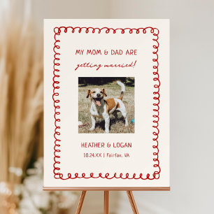 My Mom and Dad Are Getting Married Pet Wedding Foam Board