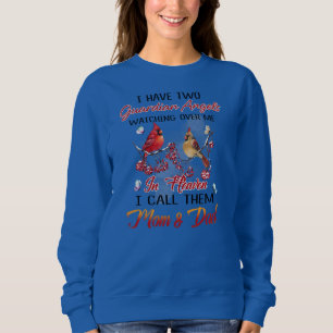 My Mom And Dad Are My Guardian Angels  Sweatshirt