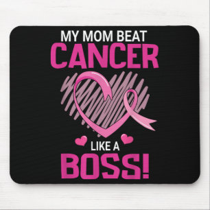 My Mom Beat Breast Cancer Like A Boss Warrior Surv Mouse Pad