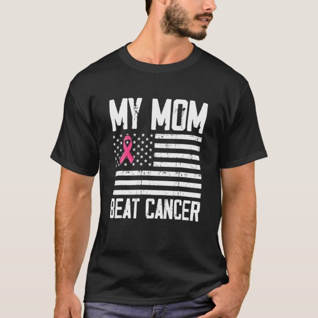 My Mom Beat Cancer Breast Cancer Awareness Strong T-Shirt (Front)