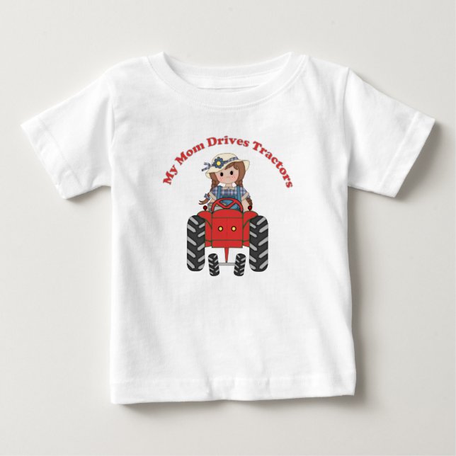 My Mom Drives Tractors Baby T-Shirt (Front)