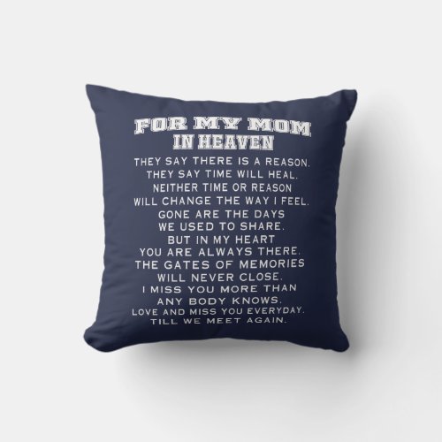 My Mom In Heaven Throw Pillow