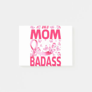 My Mom Is A Badass Breast Cancer Awareness Post-it Notes