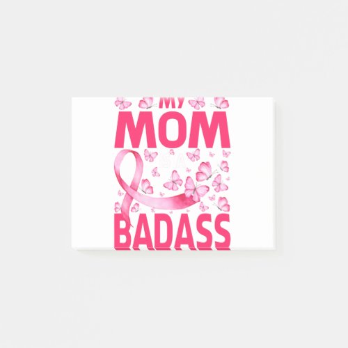 My Mom Is A Badass Breast Cancer Awareness Post_it Notes