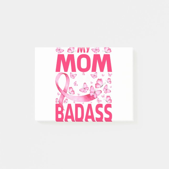 My Mom Is A Badass Breast Cancer Awareness Post-it Notes (Front)
