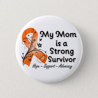 My Mom is a Strong Survivor Orange Ribbon Pinback Button