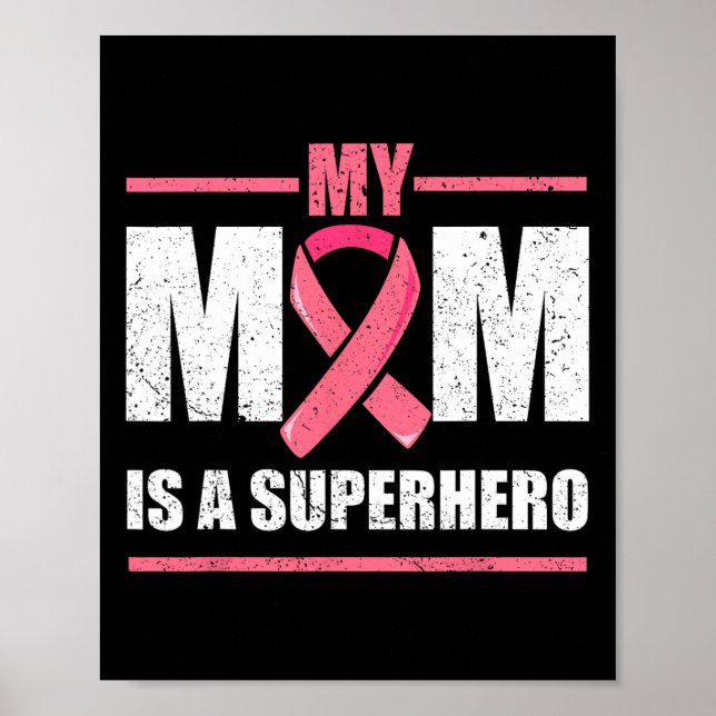My Mom Is A Superhero Breast Cancer Shirt Kids  Poster (Front)
