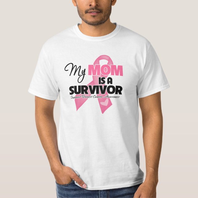 My Mom is a Survivor - Breast Cancer T-Shirt (Front)