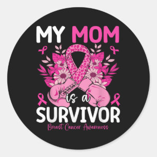 My Mom Is A Survivor Support Breast Cancer Classic Round Sticker