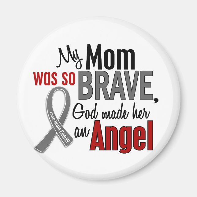 My Mom Is An Angel 1 Brain Cancer Magnet (Front)