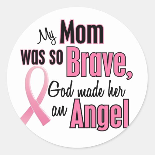 My Mom Is An Angel Breast Cancer Classic Round Sticker