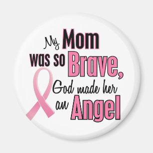 My Mom Is An Angel Breast Cancer Magnet