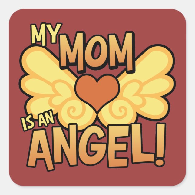 My Mom Is An Angel Square Sticker (Front)