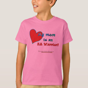 My mom is an RA Warrior T-Shirt