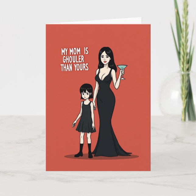 My Mom Is Cooler Than Yours Card (Front)