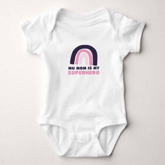 My mom is my superhero baby bodysuit (Front)