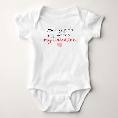 My Mom is my Valentine  Baby Bodysuit