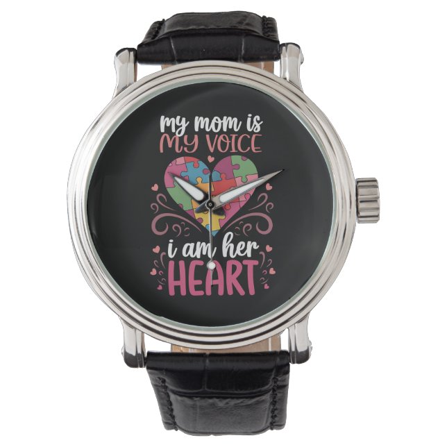 My Mom Is My Voice Autism Autistic Awareness Watch (Front)