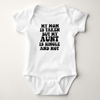My mom is taken, but... Cool Infant Creeper