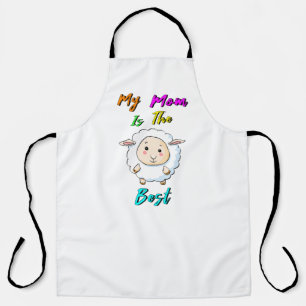 My Mom Is The Best Baby Sheep Happy Mother's Day Apron