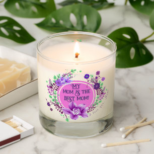 My Mom is The Best Mom Lavender Flowers Scented Candle