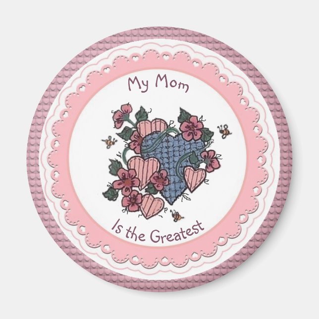 My Mom is the Greatest Magnet (Front)