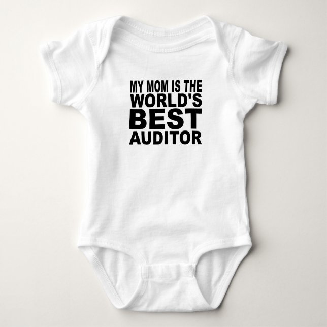 My Mom Is The World's Best Auditor Baby Bodysuit (Front)