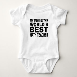 My Mom Is The World's Best Math Teacher Baby Bodysuit