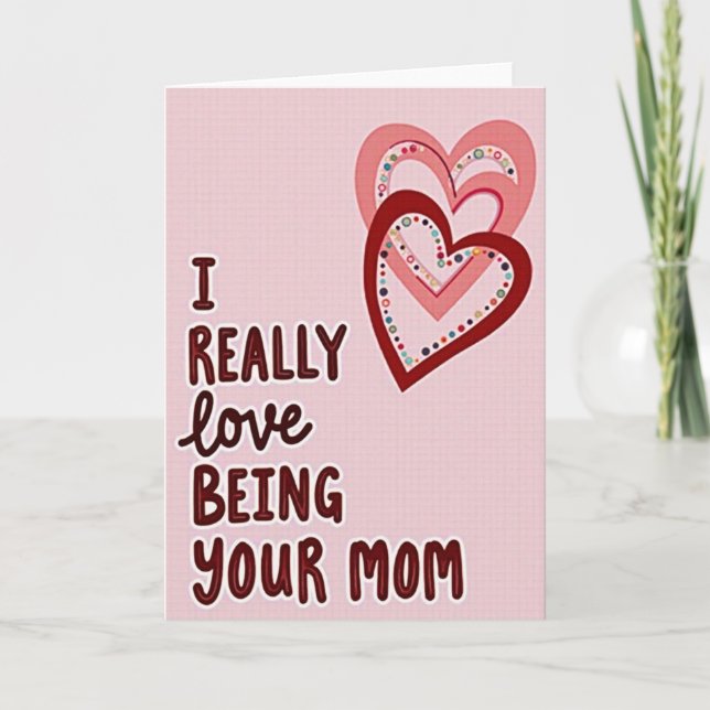 My Mom Loves You Heart Card (Front)