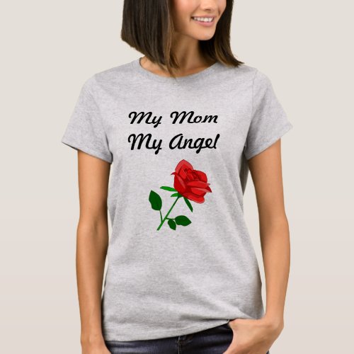 My Mom My Angel T_Shirt