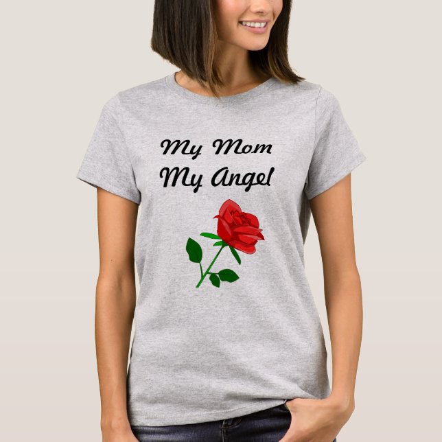 My Mom My Angel T-Shirt (Front)