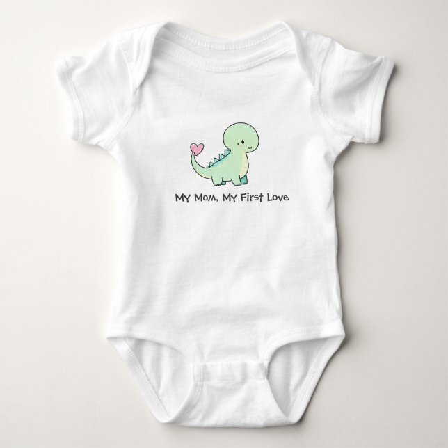 My Mom, My First Love Cute Dino bodysuit  (Front)