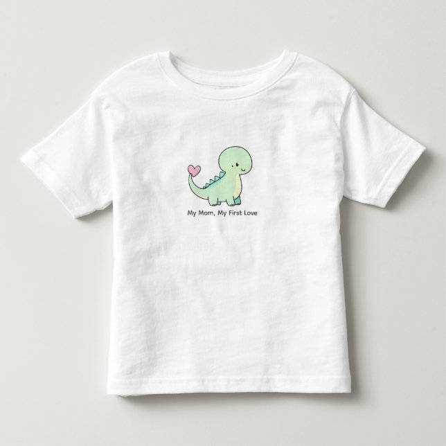 My Mom, My First Love Cute Dino Shirt for Kids (Front)