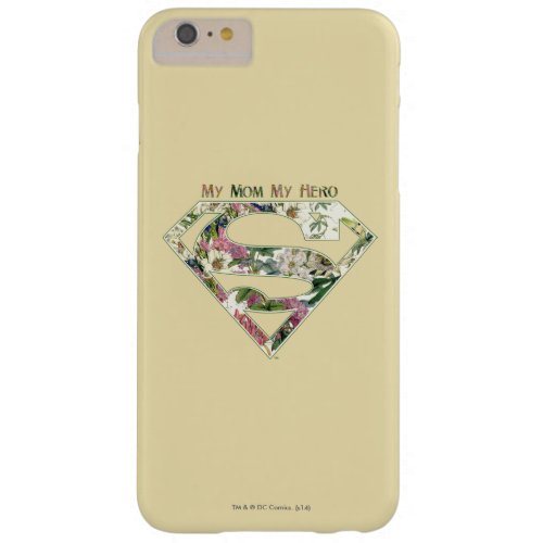 My Mom My Hero Barely There iPhone 6 Plus Case