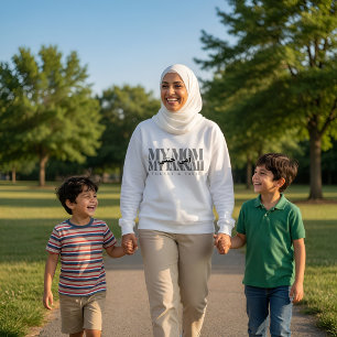 MY MOM MY JANNAH Personalized Gift for Muslim Mom Sweatshirt