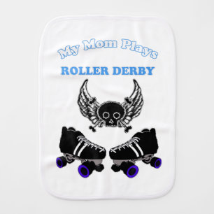My Mom Plays Roller Derby (Boy) Baby Burp Cloth