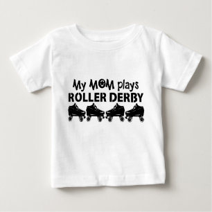 My Mom plays Roller Derby, Roller Skating Baby T-Shirt
