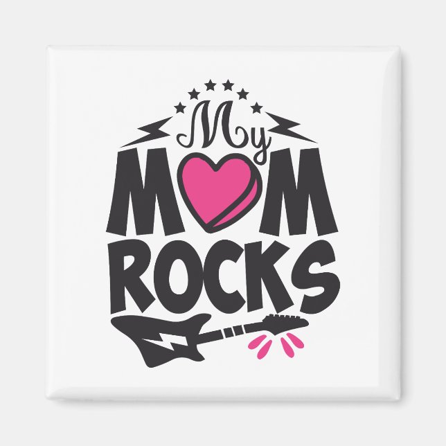 My mom rocks  magnet (Front)