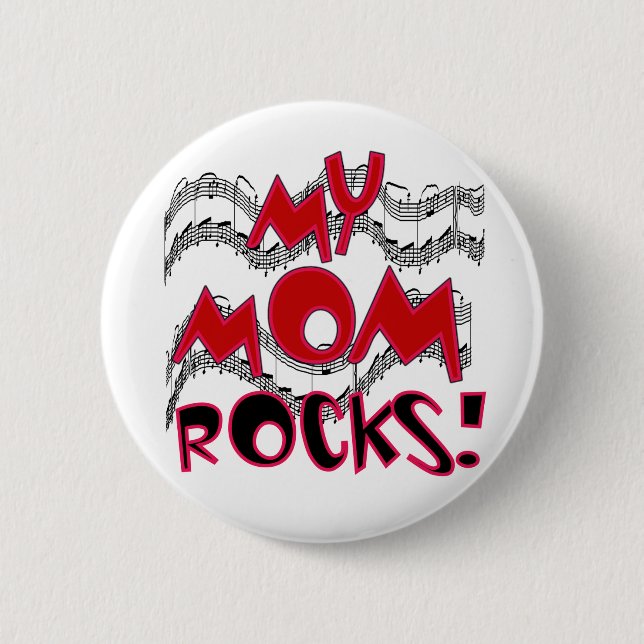 My Mom Rocks Pinback Button (Front)