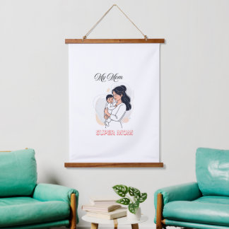 My Mom Super Mom Mother's Day Cute Baby & Mother Hanging Tapestry