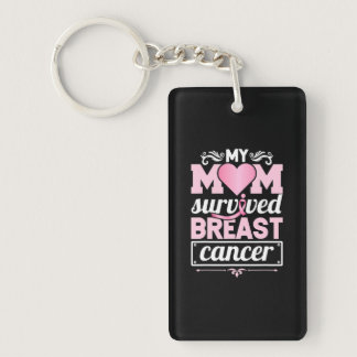 My Mom Survived Breast Cancer Awareness Survivor Keychain
