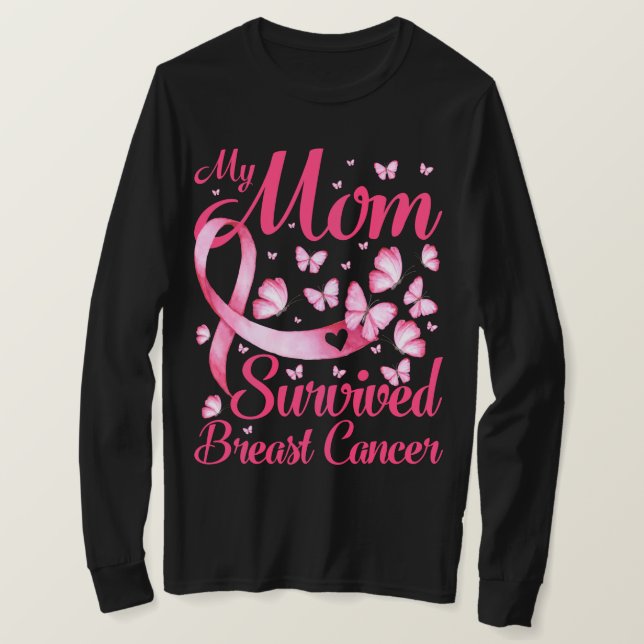 My Mom Survived Breast Cancer Awareness Survivor T-Shirt (Design Front)