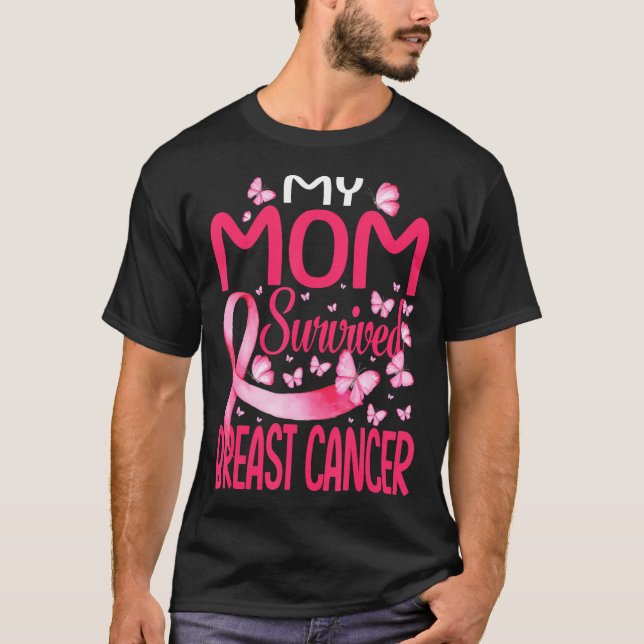 My Mom Survived Breast Cancer Awareness Survivor T-Shirt (Front)